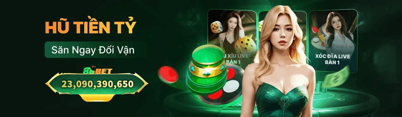 86BET Hủ tiền tỷ săn ngay đổi vận cùng 86BET